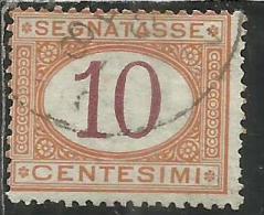 ITALIA REGNO ITALY KINGDOM 1890 - 1894 SEGNATASSE DEL 1870 TAXES DUE TASSE CIFRA NUMERAL CENT. 10 TIMBRATO USED - Strafport