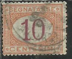 ITALIA REGNO ITALY KINGDOM 1890 - 1894 SEGNATASSE DEL 1870 TAXES DUE TASSE CIFRA NUMERAL CENT. 10 TIMBRATO USED - Strafport