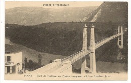 38 - VINAY - Pont De Trellins, Sur L'Isère (longueur 204m Hauteur 42 M - éd. S. Convert Vinay - Vinay