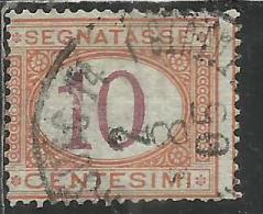 ITALIA REGNO ITALY KINGDOM 1890 - 1894 SEGNATASSE DEL 1870 TAXES DUE TASSE CIFRA NUMERAL CENT. 10 TIMBRATO USED - Strafport