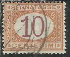 ITALIA REGNO ITALY KINGDOM 1890 - 1894 SEGNATASSE DEL 1870 TAXES DUE TASSE CIFRA NUMERAL CENT. 10 TIMBRATO USED - Taxe