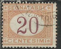 ITALIA REGNO ITALY KINGDOM 1890 - 1894 SEGNATASSE DEL 1870 TAXES DUE TASSE CIFRA NUMERAL CENT. 20 TIMBRATO USED - Taxe