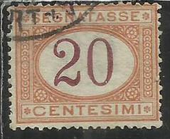 ITALIA REGNO ITALY KINGDOM 1890 - 1894 SEGNATASSE DEL 1870 TAXES DUE TASSE CIFRA NUMERAL CENT. 20 TIMBRATO USED - Taxe