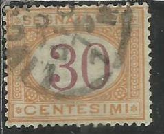 ITALIA REGNO ITALY KINGDOM 1890 - 1894 SEGNATASSE DEL 1870 TAXES DUE TASSE CIFRA NUMERAL CENT. 30 TIMBRATO USED - Strafport