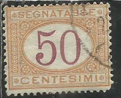 ITALIA REGNO ITALY KINGDOM 1890 - 1894 SEGNATASSE DEL 1870 TAXES DUE TASSE CIFRA NUMERAL CENT. 50 TIMBRATO USED - Strafport