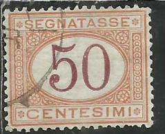 ITALIA REGNO ITALY KINGDOM 1890 - 1894 SEGNATASSE DEL 1870 TAXES DUE TASSE CIFRA NUMERAL CENT. 50 TIMBRATO USED - Portomarken