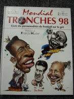 Les Tronches Du Mondial 98 - 110 Portraits - Libri