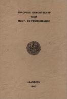 Europees Genootschap Voor Munt- En Penningkunde - Jaarboek 1987 - Sonstige & Ohne Zuordnung