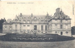 PICARDIE - 60 - OISE - BORAN  SUR OISE Près LYS CHANTILLY - Le Château - Boran-sur-Oise