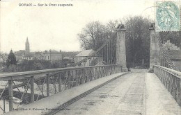 PICARDIE - 60 - OISE - BORAN  SUR OISE Près LYS CHANTILLY - Sur Le Pont Suspendu - Boran-sur-Oise
