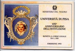 1993 ITALIA  UNIVERSITA´ DI PISA 1° EMISSIONE LIRE 500 ARG FDC - Commemorative