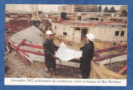 CPSM - EVRY - Achèvement Des Fondations De La Cathédrale - Novembre 1992 - Visite Technique De Mgr Herbulot - Evry