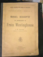 Société Nationale Des Chemins De Fer Belges, Manuel Descriptif Du Fonctionnement Du Frein Westinghouse - 1930 - Spoorwegen En Trams