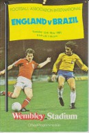 Official Football Programme ENGLAND - BRAZIL Friendly Match 1981 At WEMBLEY + KEVIN KEEGAN MESSAGE + TICKET - Abbigliamento, Souvenirs & Varie