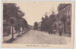 BOULAY (Moselle) - Rue De Metz - Boulay Moselle