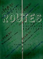 Revue Des Routes N°182 Mars 1947 Matériel Entretien Des Routes; étude Du Gravillonnage; Sur Les Routes Du Maroc - Bricolage / Technique