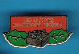 PIN´S //   . PEUGEOT ,  LES 10 JOURS CHAMPIONS PEUGEOT - Peugeot