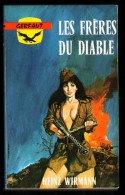 " LES FRERES DU DIABLE ", De Heinz WIRMANN -  Coll. GERFAUT Guerre  N° 338. - Azione