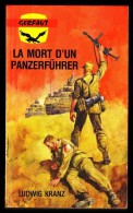 " LA MORT D'UN PANZERFÜHRER ", De Ludwig KRANZ -  Coll. GERFAUT Guerre  N° 437. - Actie