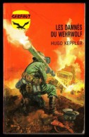 " LES DAMNES DU WEHRWOLF ", De Hugo KEPPLER -  Coll. GERFAUT Guerre  N° 457. - Azione