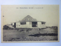 POINTE-NOIRE  (Congo)  :  Le  Premier  Café  - Pointe-Noire