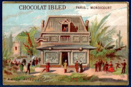 Chocolat Ibled. Exposition Universelle 1889 : La Maison Aztèque. - Ibled