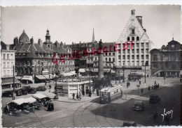 59 - LILLE - LA GRANDE PLACE- L' ANCIENNE BOURSE   LA DEESSE ET LA GRANDE GARDE- TRAMWAY- A. MIROU - Lille