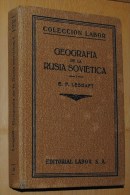 1930 GEOGRAFIA De La RUSIA SOVIETICA Lesgaft URSS Géographie De La Russie Soviétique ILLUSTRÉ - Geschiedenis & Kunst