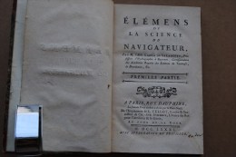 1781 Elémens De La Science Du Navigateur GARRA DE SALAGOITY Navigator Sailor - 1701-1800