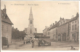 CHANTELLE - Place De L'église - N°10 - Autres & Non Classés