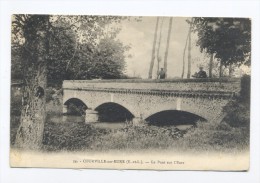 Courville. Le Pont Sur L'Eure. - Courville