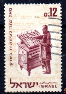 ISRAEL 1963 Centenary Of Hebrew Press - 12a Compositor FU - Oblitérés (sans Tabs)