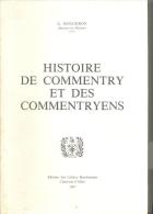 HISTOIRE DE COMMENTRY ET DES COMMENTRYENS : Livre De 285 Pages Par G.ROUGERON - Bourbonnais