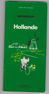 Guide Du Pneu Michelin  HOLLANDE 1982 - Michelin-Führer