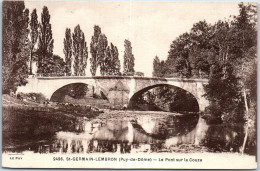 63 SAINT GERMAIN LEMBRON - Le Pont Sur La Couze - Saint Germain Lembron