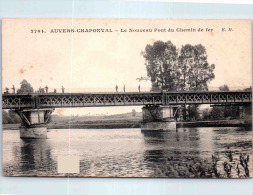 95 AUVERS CHAPONVAL - Le Nouveau Pont Du Chemin De Fer - Auvers Sur Oise