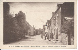 LA CHAPELLE-GACELINE (Morbihan) - Le Bourg, L'arrivée Route Du Temple.   RARE - Otros & Sin Clasificación