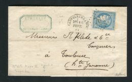 Rare Lettre De Castelsarrazin Pour Toulouse ( 1871 ) Avec Un N° 45A - 1870 Ausgabe Bordeaux