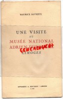 87 - LIMOGES - UNE VISITE AU MUSEE ADRIEN DUBOUCHE- PORCELAINES PORCELAINE- MAURICE SAVREUX- - Documenti Storici
