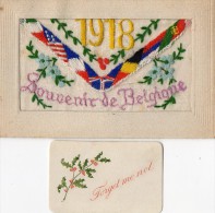 CPA 639 - MILITARIA - Carte Brodée Militaire - Guerre 1914 - 18 - Souvenir De Belgique 1918 - Ricamate