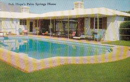 Bob Hopes With Pool Palm Springs California - Palm Springs