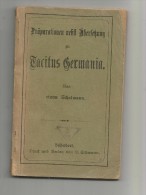 Livre , ALLEMAGNE , Praparationen Nebft Uberfebung Zu Tacifus Germania , 2 Scans , 108 Pages , Frais Fr : 3.00€ - Libros Antiguos Y De Colección