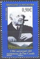 Andorre Français 2006 Michel 650 Neuf ** Cote (2008) 3.20 Euro Pablo Casals - Unused Stamps