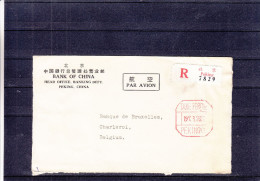 Chine - Lettre Recommandée Années 60 - EMA - Empreintes Machines - Oblit Peking - Exp Vers La Belgique - Banque - Cartas & Documentos