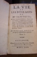 La Vie Et Les Bons Mots De Mr.Santeuil,avec Plusieurs Pièces De Poësies.2 Tomes En 1 Volume.avis [2 )252 Pp -188 Pp.1722 - 1701-1800