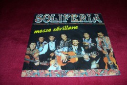 SOLIFERIA  °  MESSE SEVILLANE - Autres - Musique Espagnole