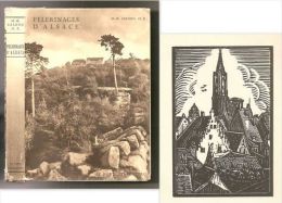 "PELERINAGES D’ALSACE" Religion Eglise Church Pelerinage Gravure Engraving Bois JOURNET Elsass 1933 ! - Alsace