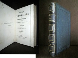 "PRATIQUE COMMERCIALE & RECHERCHES HISTORIQUES Sur Le Marché Du COMMERCE & De L´INDUSTRIE" Devinck Droit Reliure 1867 ! - Droit