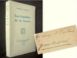 "Les COMEDIES De La GUERRE" Pierre AUDIBERT Guerre WW1 War Krieg 14 18 Cachet Hommage Signé Auteur ! - Weltkrieg 1914-18