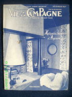 Revue "VIE A LA CAMPAGNE" #446 Special MAISON & INTERIEUR Architecture Region Decoration 1947 ! - Decorazione Di Interni